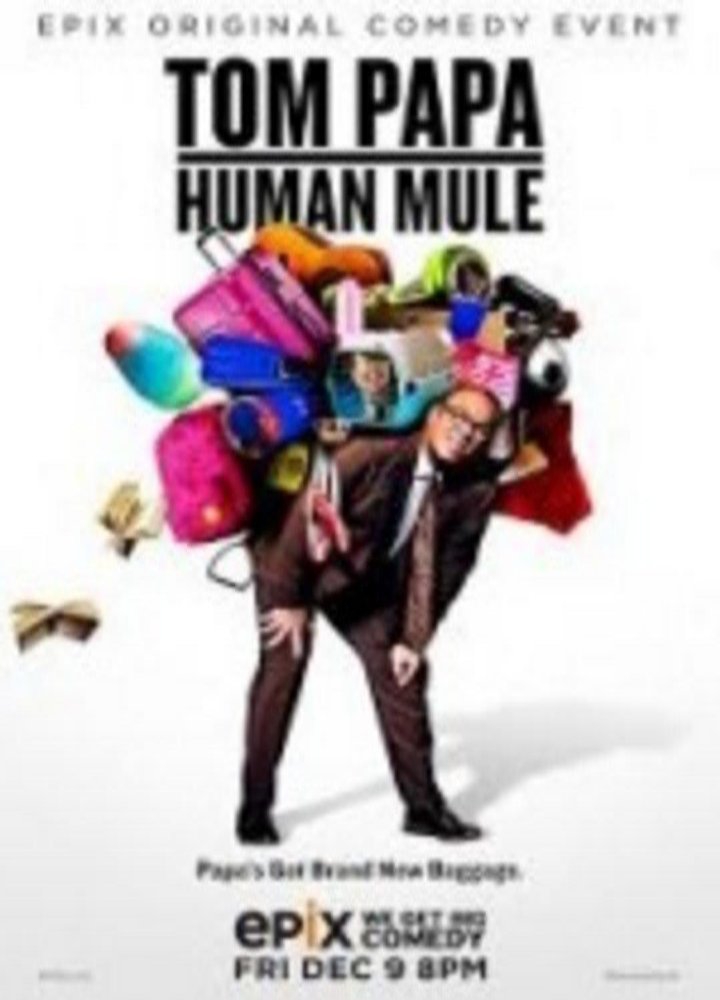 Tom Papa: Human Mule (2016)
