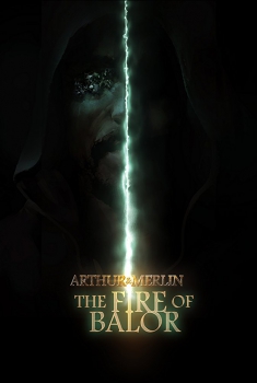 Arthur & Merlin: The Fire of Balor (2018)