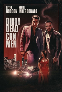 Dirty Dead Con Men (2018)