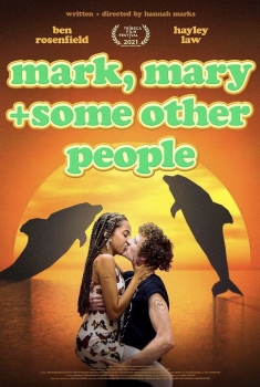 Mark, Mary & Some Other People (2021)