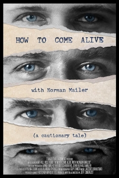 HOW TO COME ALIVE with Norman Mailer (2024)